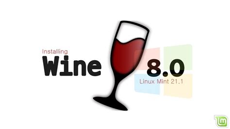 How to Install WineHQ 8.0 on Linux Mint 21.1 Vera WineHQ.